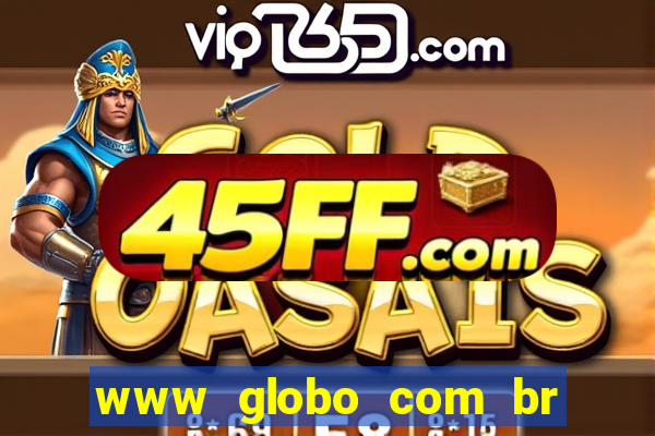 www globo com br absolutamente noticias